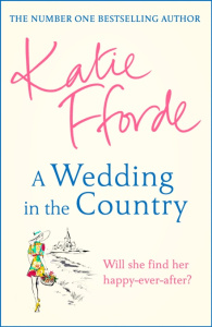 A Wedding in the Country by Katie Fforde – review