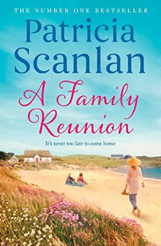 A Family Reunion by Patricia Scanlan #bookreview and #giveaway @SimonSchusterUK @TeamBATC @patriciascanl18 @RandomTTours