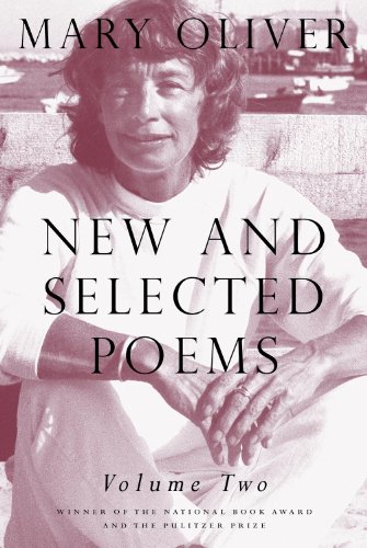 New and Selected Poems, Volume Two by [Mary Oliver]