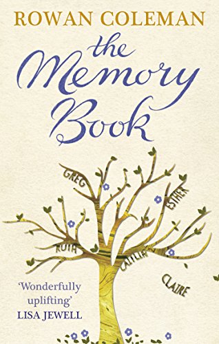 The Memory Book: A feel-good uplifting story about what we will do for love by [Rowan Coleman]