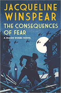 The Consequences of Fear by Jacqueline Winspear – extract