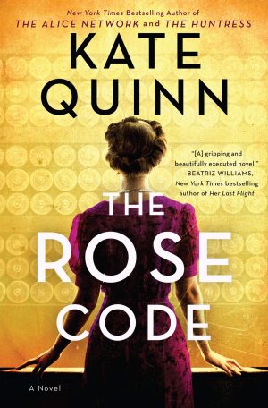 The Rose Code by Kate Quinn | Blog Tour Extract #TheRoseCode