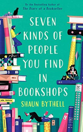 Seven Kinds of People You Find in Bookshops by Shaun Bythell #bookreview @ProfileBooks