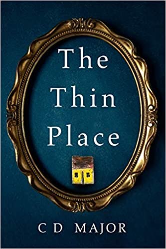 The Thin Place by C D Major #bookreview @cescamajor