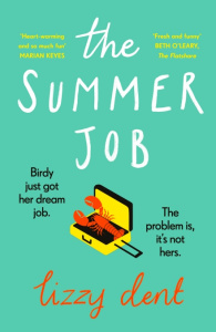 The Summer Job by Lizzy Dent – giveaway