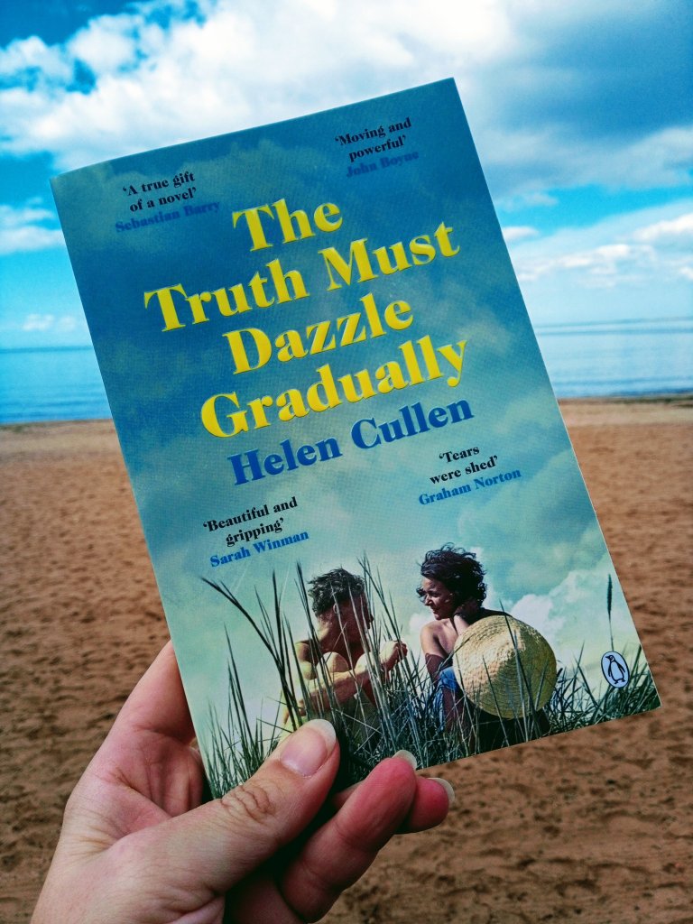 The Truth Must Dazzle Gradually by Helen Cullen #bookreview @wordsofhelen @PenguinUKBooks @MichaelJBooks
