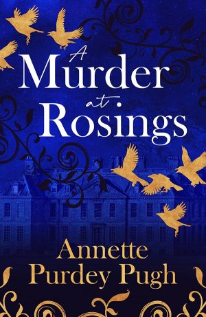 A Murder at Rosings by Annette Purdey Pugh | Blog Tour #BookGiveaway | @APurdeyPugh @honno #AMurderAtRosings