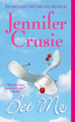 Bet Me by [Jennifer Crusie]