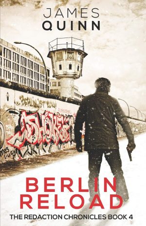 Berlin Reload – James Quinn | Blog Tour Guest Post “10 Things About Me” | #BerlinReload #SpyThriller