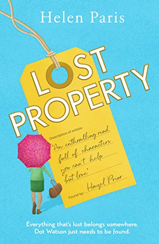 Lost Property: The most uplifting debut of 2021 by [Helen Paris]