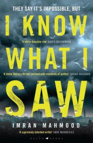 I Know What I Saw by Imran Mahmood | Book Review | #IKnowWhatISaw #CrimeFiction