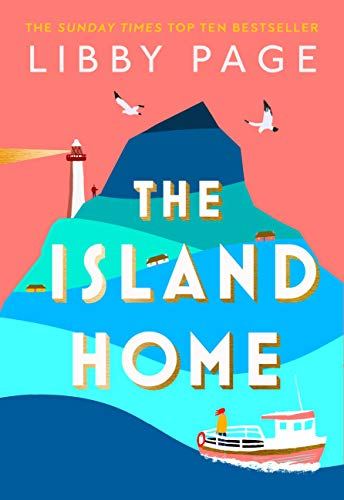 The Island Home by Libby Page #bookreview @libbypagewrites @orionbooks