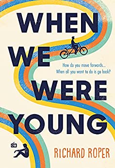 When We Were Young by Richard Roper #bookreview @RichardRoper @OrionBooks
