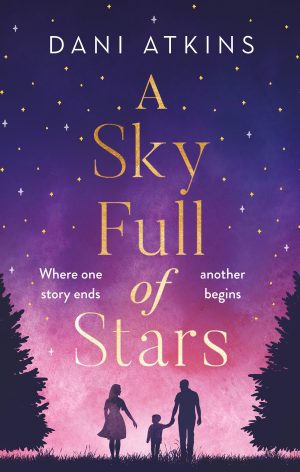 A Sky Full of Stars by Dani Atkins | Book Review | Paperback Giveaway | #ASkyFullOfStars