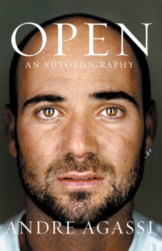 Open: An Autobiography by [Andre Agassi]