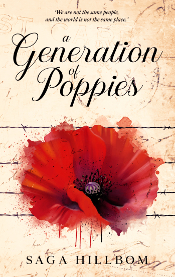 #GuestPost Saga Hillbom and #bookreview of A Generation of Poppies – @sagahillbom02