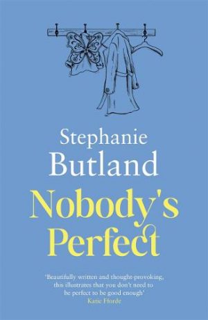 Nobody’s Perfect by Stephanie Butland | Book Review | #NobodysPerfect