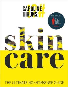 Skin Care by Caroline Hirons – review