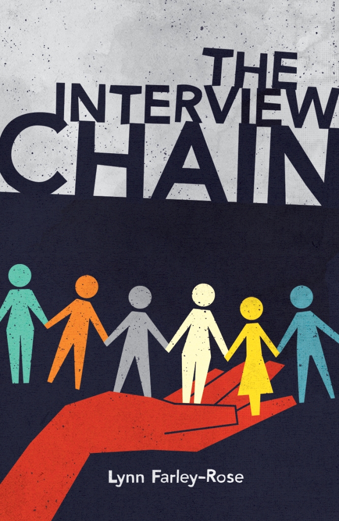 The Interview Chain by Lynn Farley-Rose – @treats_and_more @HhouseBooks @zooloo2008 – #TheInterviewChain #ZooloosBookTours