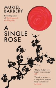 A Single Rose by Muriel Barbery – review