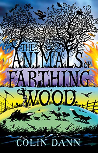 The Animals of Farthing Wood by [Colin Dann]
