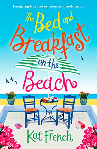 The Bed and Breakfast on the Beach by Kat French #bookreview @KFrenchBooks @AvonBooksUK
