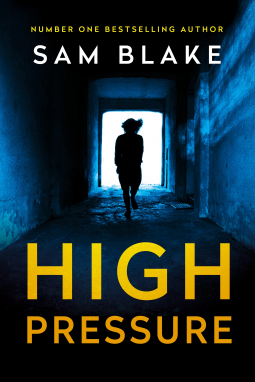 High Pressure by Sam Blake | Book Review | #HighPressure | #Thriller
