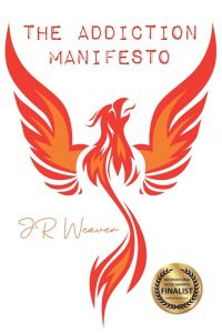 The Addiction Manifesto by J R Weaver – extract
