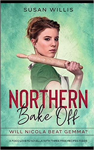 Northern Bake Off by Susan Willis #novella #bookreview @SusanWillis69