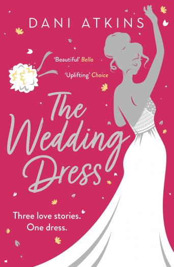 The Wedding Dress by Dani Atkins | Book Review | #TheWeddingDress (@Aria_Fiction @AtkinsDani)