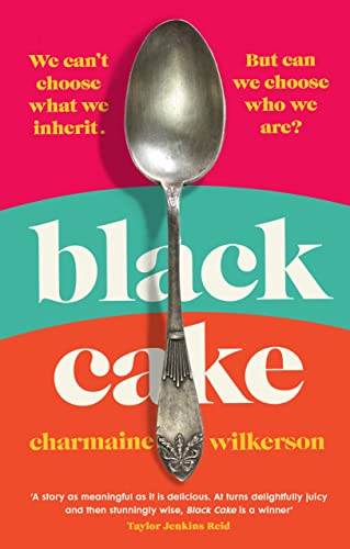 Black Cake by Charmaine Wilkerson | #bookreview | @charmspen1 @michaeljbooks