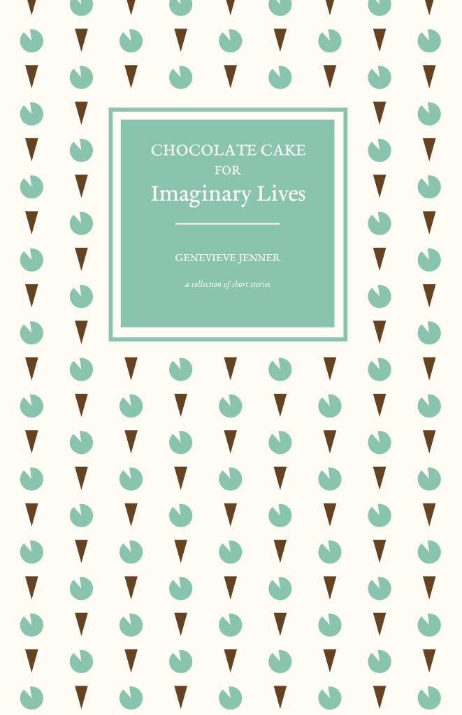 Chocolate Cake for Imaginary Lives by Genevieve Jenner | #bookreview | @gfrancie @DeixisPress @HannahHargrave8