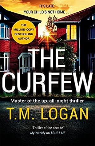 The Curfew by T M Logan | Book Review | #TheCurfew