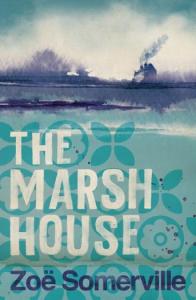 The Marsh House by Zoe Somerville – extract