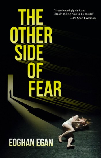 The Other Side of Fear by Eoghan Egan | Publication Day Q and A | @eoghanegan @RedDogTweets #TheOtherSideOfFear