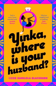 Yinka, Where is Your Huzband? by Lizzie Damilola Blackburn – giveaway