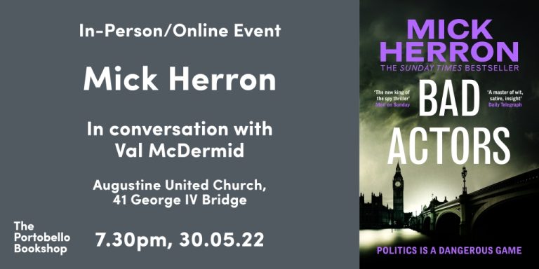 Don’t miss this #Edinburgh book event on 30th May – Mick Herron, #author of Bad Actors, in conversation with Val McDermid | @portybooks @valmcdermid