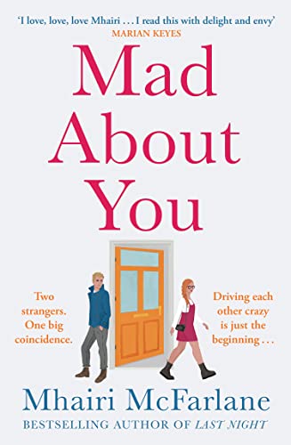 Mad About You by Mhairi McFarlane | #bookreview | @MhairiMcF @HarperFiction