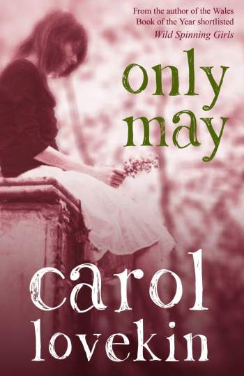 Only May by Carol Lovekin | Book Review | #OnlyMay
