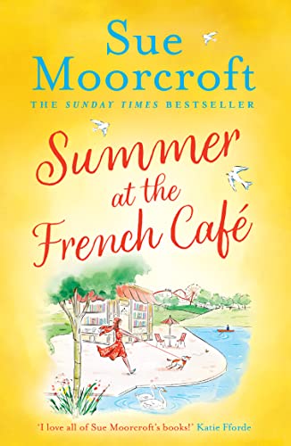Summer at the French Café by Sue Moorcroft | #bookreview | @SueMoorcroft @AvonBooksUK @rararesources