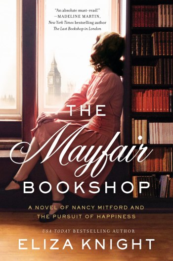 The Mayfair Bookshop by Eliza Knight | Book Review | #TheMayfairBookshop #NancyMitford
