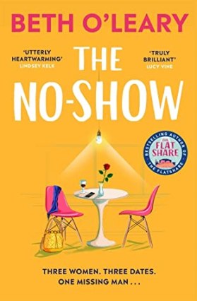 The No-Show by Beth O’Leary | Book Review | #TheNoShow