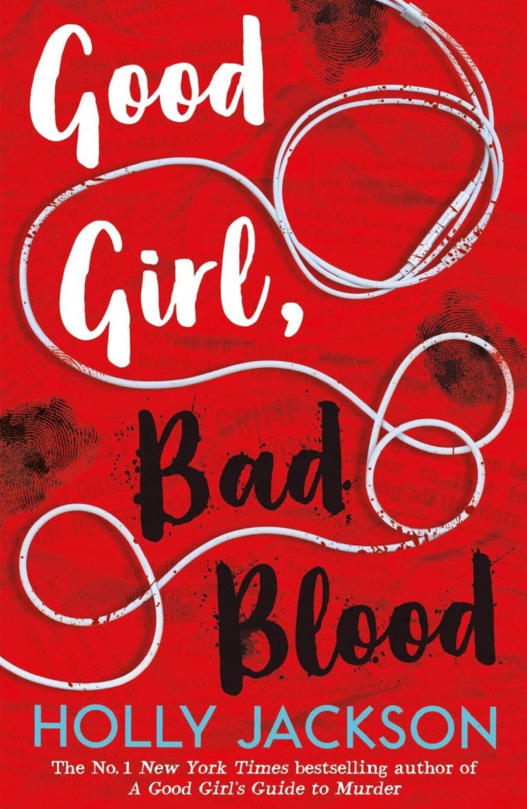Good Girl, Bad Blood Book Review