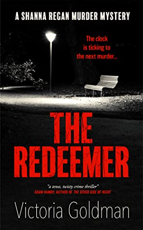 The Redeemer (A Shanna Regan Murder Mystery #1) by Victoria Goldman | Author Guest Post – My Musical Inspiration | Publication Day Book Review #TheRedeemer | @VictoriaGoldma2￼