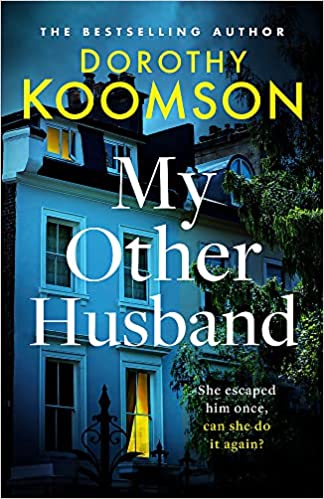 My Other Husband by Dorothy Koomson | #publicationday #bookreview | @dorothykoomson @headlinepg @ed_pr