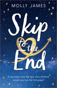Skip to the End by Molly James – review