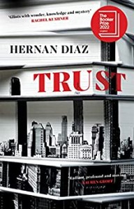Trust by Hernan Diaz – review