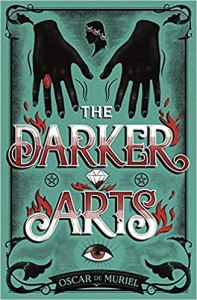 The Darker Arts by Oscar de Muriel – review