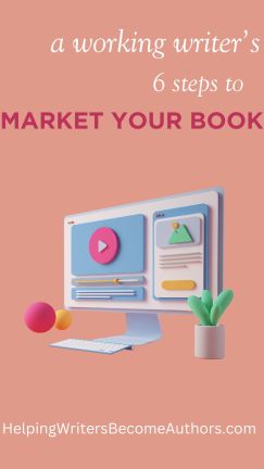 How to Market a Book: 6 Steps From a Full-Time Author