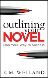 Outlining Your Novel: Map Your Way to Success by K.M. Weiland